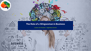 The Role of a Wingwoman in Business